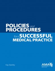 Policies and Procedures for a Successful Medical Practice