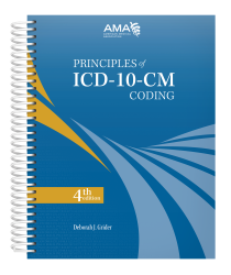 Principles of ICD-10-CM Coding, Fourth Edition